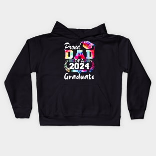 Tie Dye Proud Dad of a 2024 Graduate Class of 2024 Senior Kids Hoodie